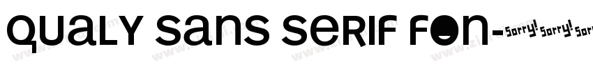 Qualy Sans Serif Fon字体转换